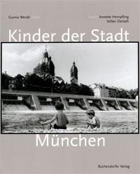 Wendt Gunna, Hempfling Annette, Derlath Volker – KInder der Stadt München