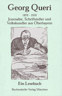 Queri Georg – Georg Queri 1879 - 1919