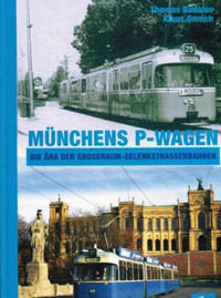 Badalec Thomas, Onnich Klaus – Münchens P-Wagen