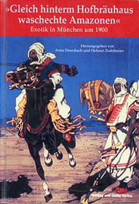 Dreesbach Anne, Zedelmaier Helmut – Gleich hinterm Hofbräuhaus waschechte Amazonen