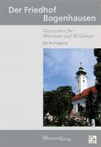 Bäuml-Stosiek Dagmar, Steiner Katharina – Der Friedhof Bogenhausen