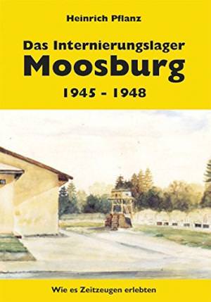 München Buch Das Internierungslager Moosburg 1945 - 1948