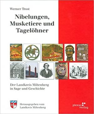Nibelungen, Musketiere und Tagelöhner