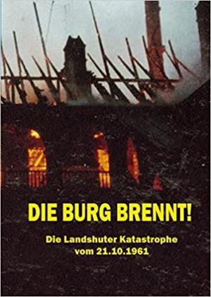 Kein Buchcover vorhanden: Die Burg brennt! von Stroiber Johannes, Franz Monika Ruth, Langer Brigitte