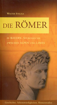 München Buch Die Römer in Bayern