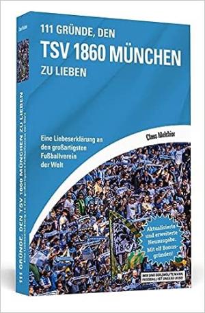 Melchior Claus – 111 Gründe, den TSV 1860 München zu lieben