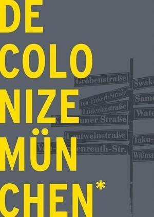 Buchcover: DECOLONIZE MÜNCHEN