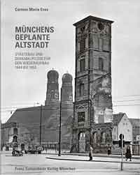 Enss Carmen M. – Münchens geplante Altstadt