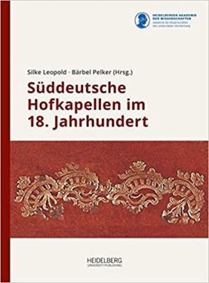 München Buch Süddeutsche Hofkapellen im 18. Jahrhundert
