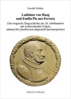 Buchcover: Ladislaus von Haag und Emilia Pio aus Ferrara
