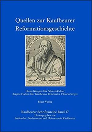 Kümper Hieram, Fischer Brigitte - Quellen zur Kaufbeurer Reformationsgeschichte