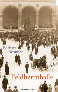 Bronnen Barbara – Feldherrnhalle