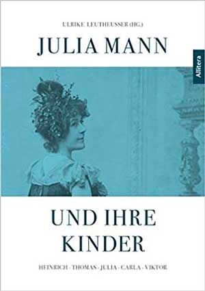 München Buch Julia Mann und ihre Kinder