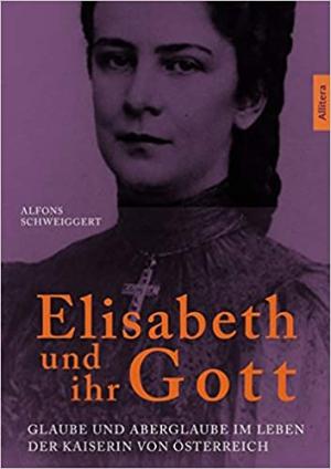 München Buch Elisabeth und ihr Gott