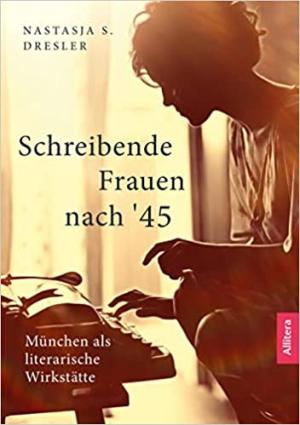 Schreibende Frauen nach '45