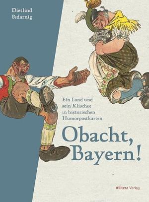 München Buch Obacht, Bayern! 