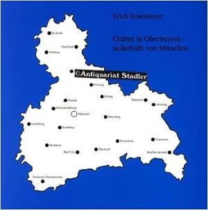 München Buch Gräber in Oberbayern - ausserhalb von München