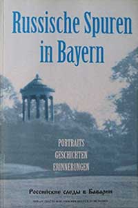München Buch Russische Spuren in Bayern