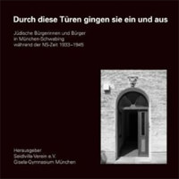 Gisela-Gymnasium München – Durch diese Türen gingen sie ein und aus