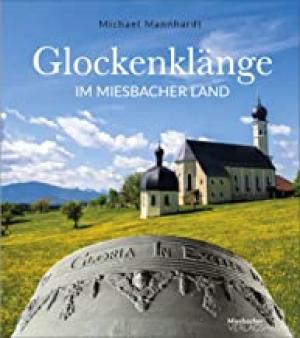 München Buch Glockenklänge im Miesbacher Land