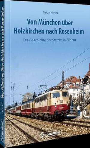 Von München über Holzkirchen nach Rosenheim