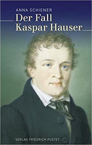 München Buch Der Fall Kaspar Hauser