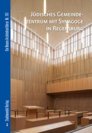 München Buch Jüdisches Gemeindezentrum mit Synagoge in Regensburg