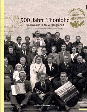 Kein Buchcover vorhanden: 900 Jahre Thonlohe von Sauer Ingrid, Sauer Andreas