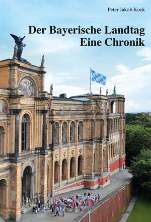 Kein Buchcover vorhanden: Der Bayerische Landtag von Kock Peter Jakob