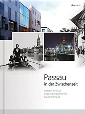 Passau in der Zwischenzeit