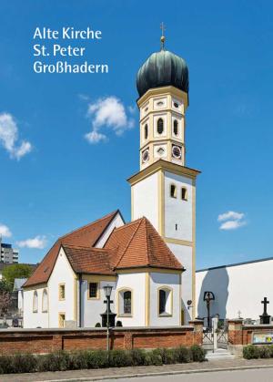  – Alte Kirche St. Peter Großhadern