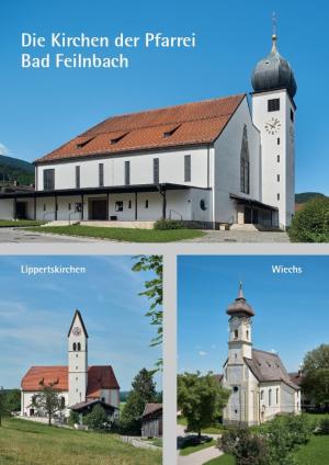 München Buch Die Kirchen der Pfarrei Bad Feilnbach