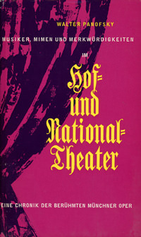 Panofsky Walter – Musiker, Mimen und Merkwürdigkeiten im Hof- und Nationaltheater