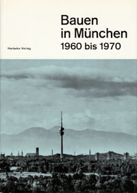 Landeshauptstadt München – Bauen in München