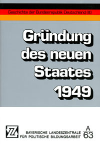 Gründung des neuen Staates 1949