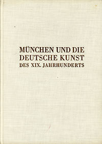 Hans Karlinger - München und die Deutsche Kunst des XIX. Jahrhunderts