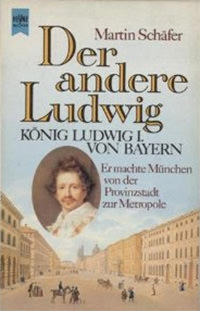 Schäfer Martin – Der andere Ludwig