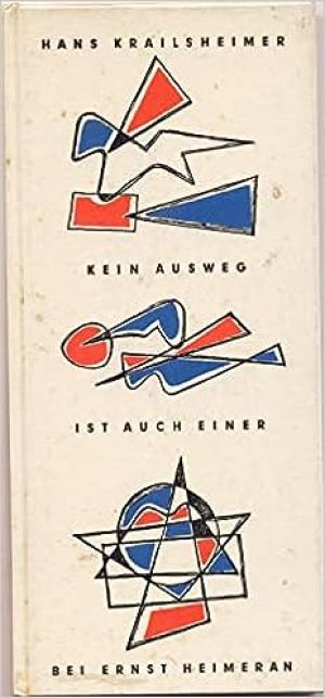 Kein Ausweg ist auch Einer