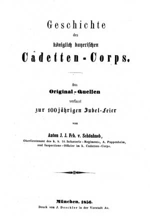 Kein Buchcover vorhanden: Geschichte des königlich bayerischen Cadetten-Corps von Schönhueb Anton