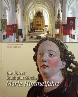 München Buch Die Tölzer Stadtpfarrkirche Maria Himmelfahrt