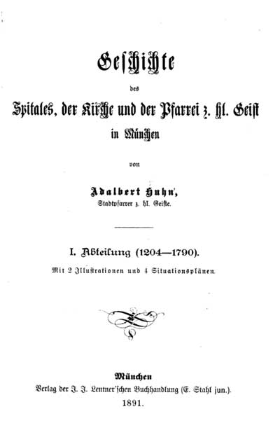 Kein Buchcover vorhanden: Geschichte des Spitales: der Kirche und der Pfarrei z. hl. Geist von Huhn Adalbert