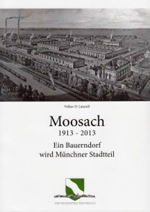 Moosach - 1913 - 2013