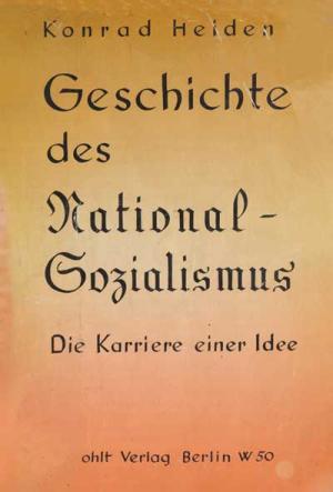 Kein Buchcover vorhanden: Geschichte des National-Sozialismus von Heiden Konrad