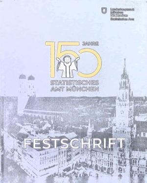 Kein Buchcover vorhanden: 150 Jahre Statistisches Amt München von 