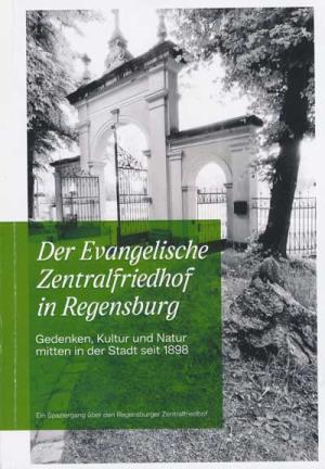 München Buch Der Evangelische Zentralfriedhof in Regensburg