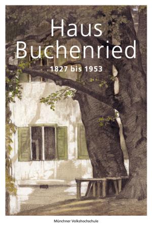 Richardsen Ingvild - Haus Buchenried 1827 bis 1953