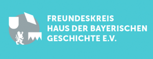 Logo von Freundeskreis Haus der Bayerischen Geschichte e.V.